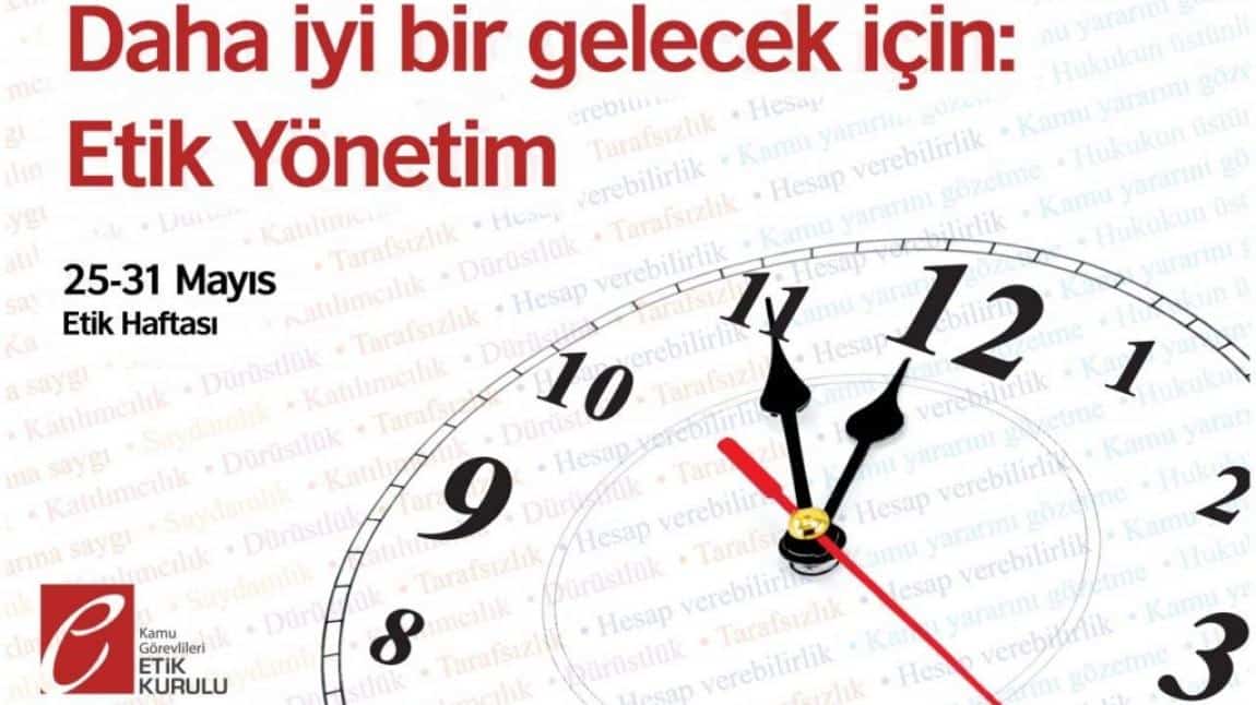 25-31 MAYIS ETİK HAFTASI